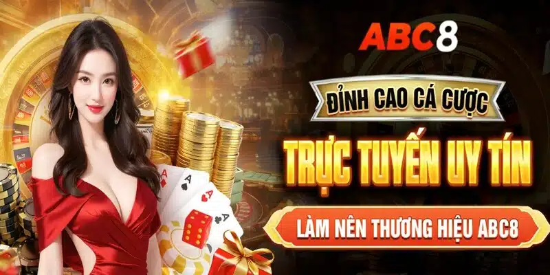 ABC8 tự hào là nhà cái đẳng cấp hàng đầu